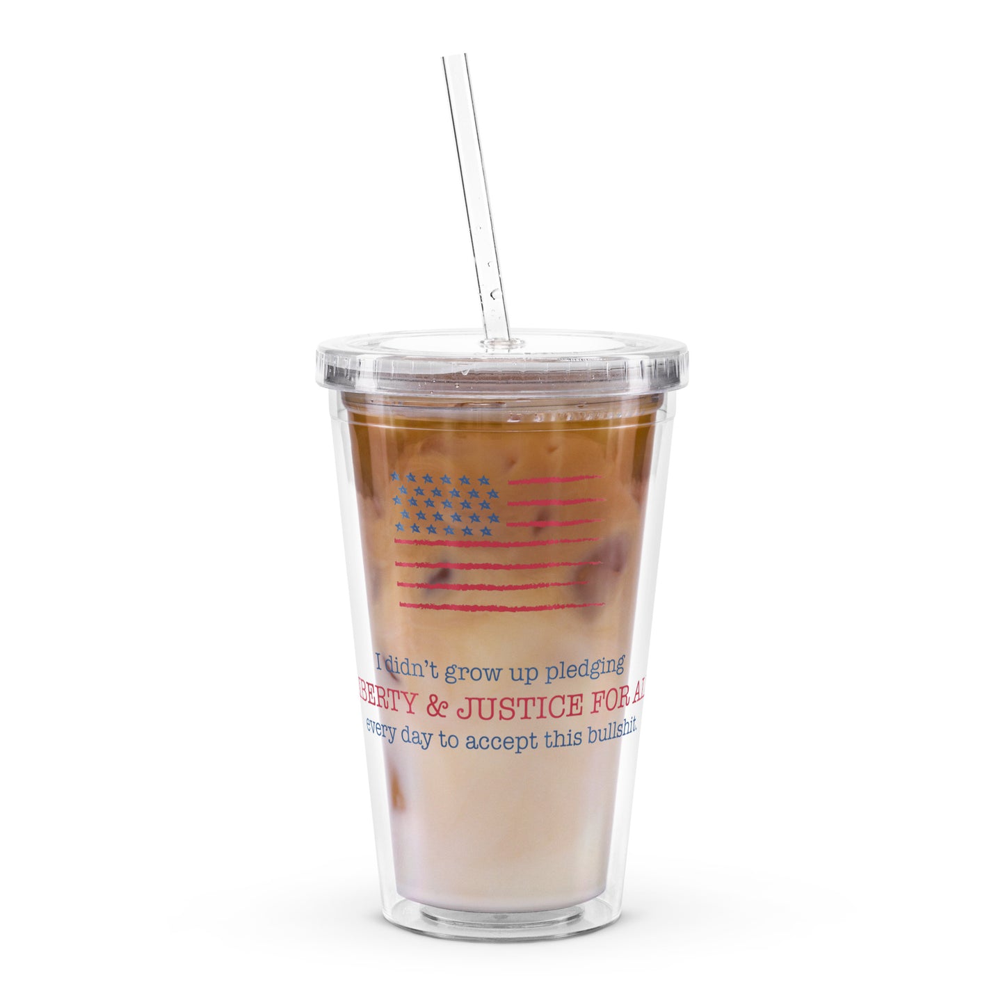 Left of Center | Liberty & Justice Clear Plastic Tumbler