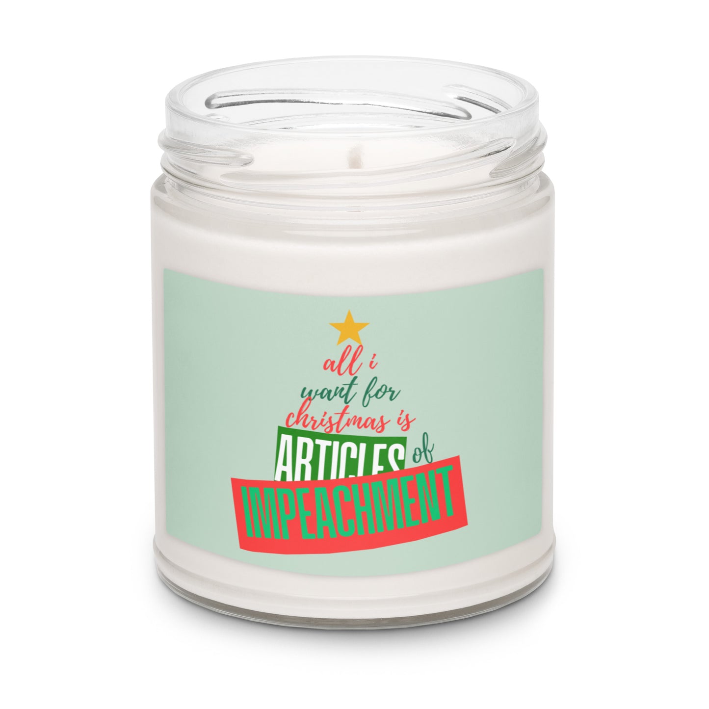 Insurgent Outfitters | "All I Want ... Impeachment" Scented Soy Candle