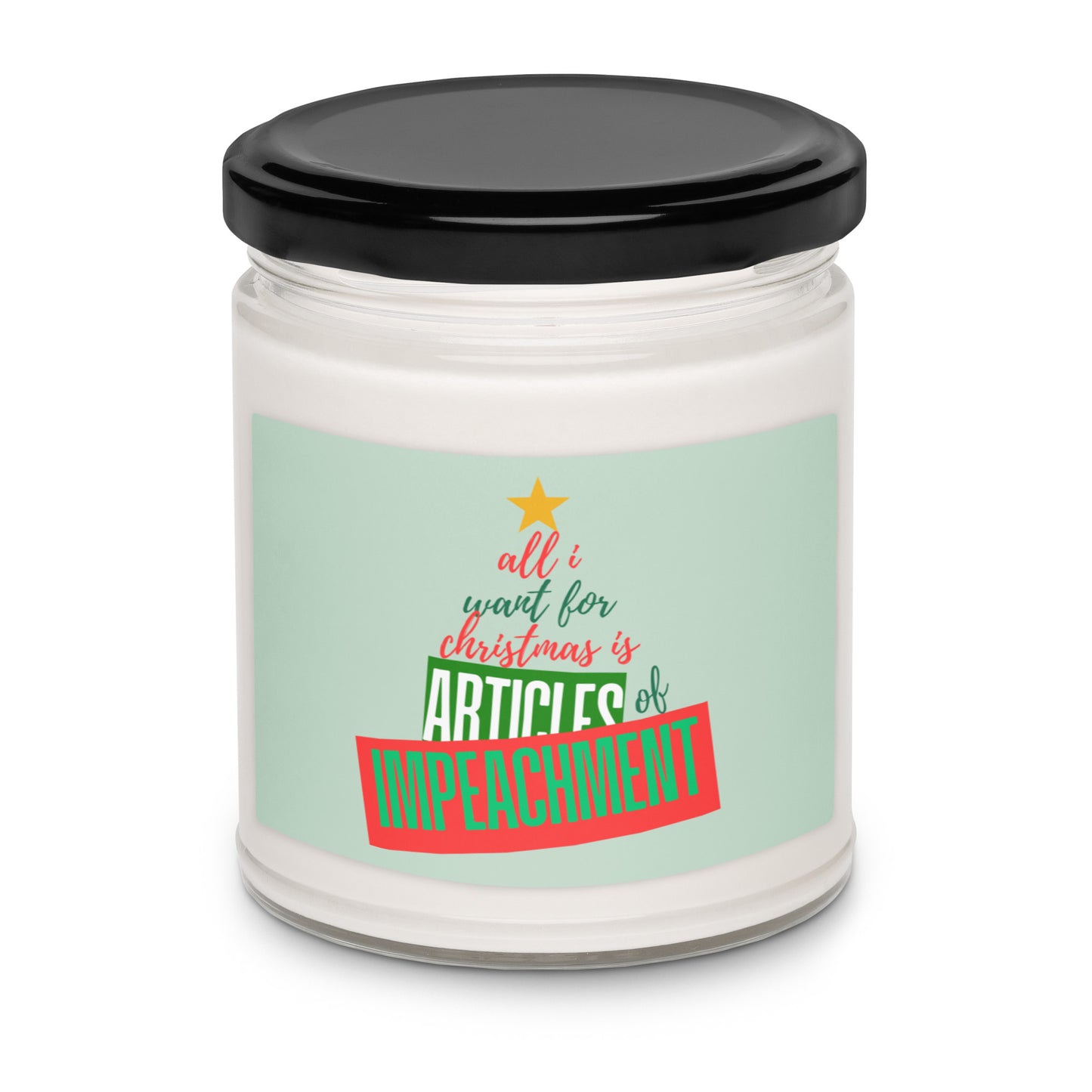 Insurgent Outfitters | "All I Want ... Impeachment" Scented Soy Candle