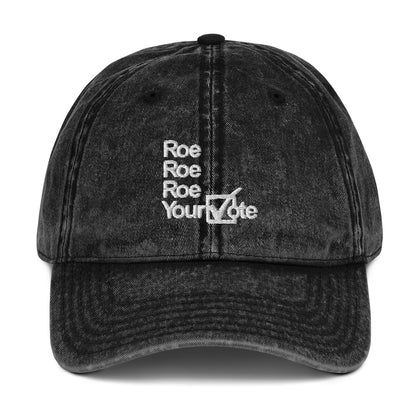 Vote 🇺🇸 2024 | Roe, Roe, Roe Your Vote Baseball Cap