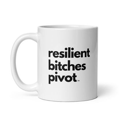 RBP | Mug | "Resilient Bitches Pivot"