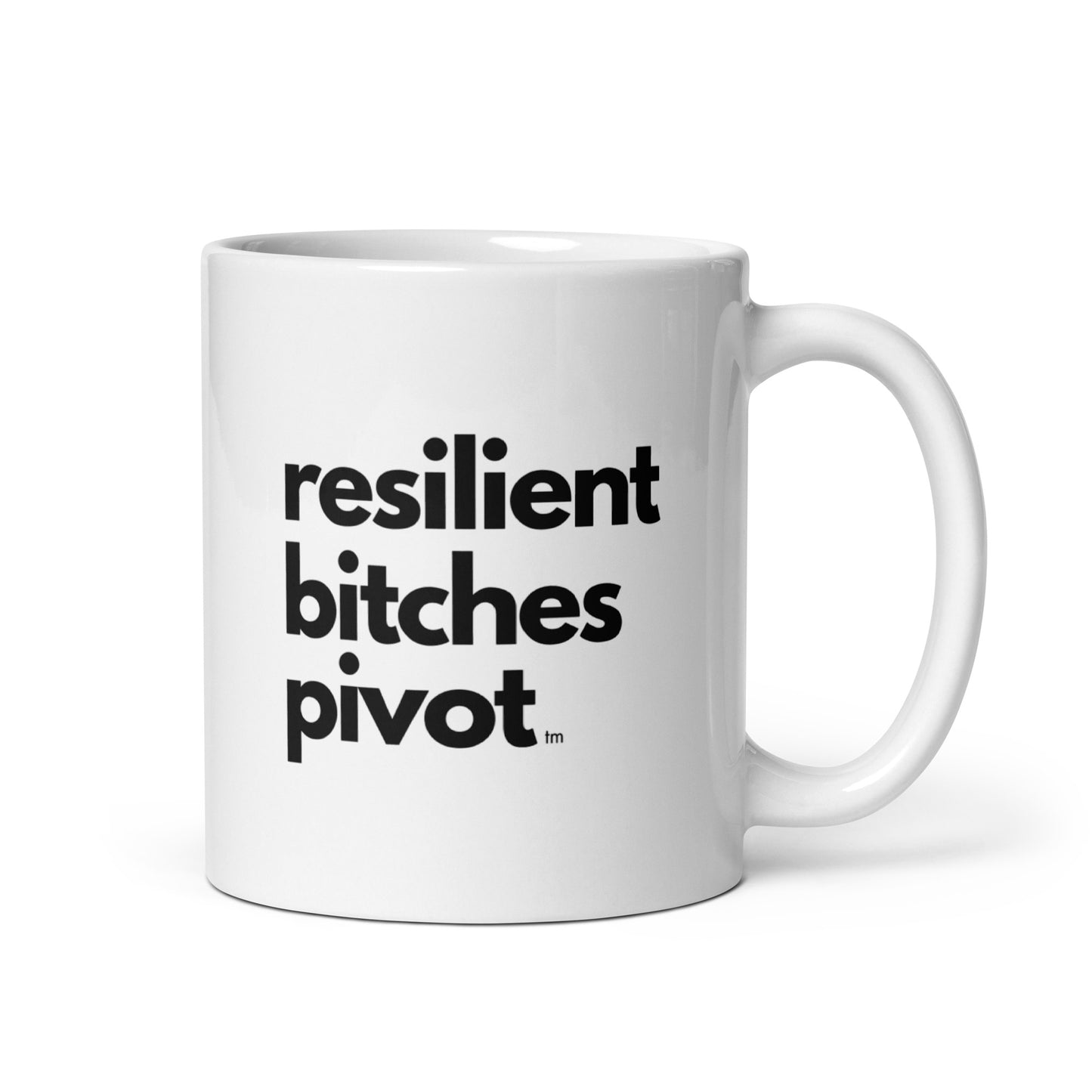 RBP | Mug | "Resilient Bitches Pivot"