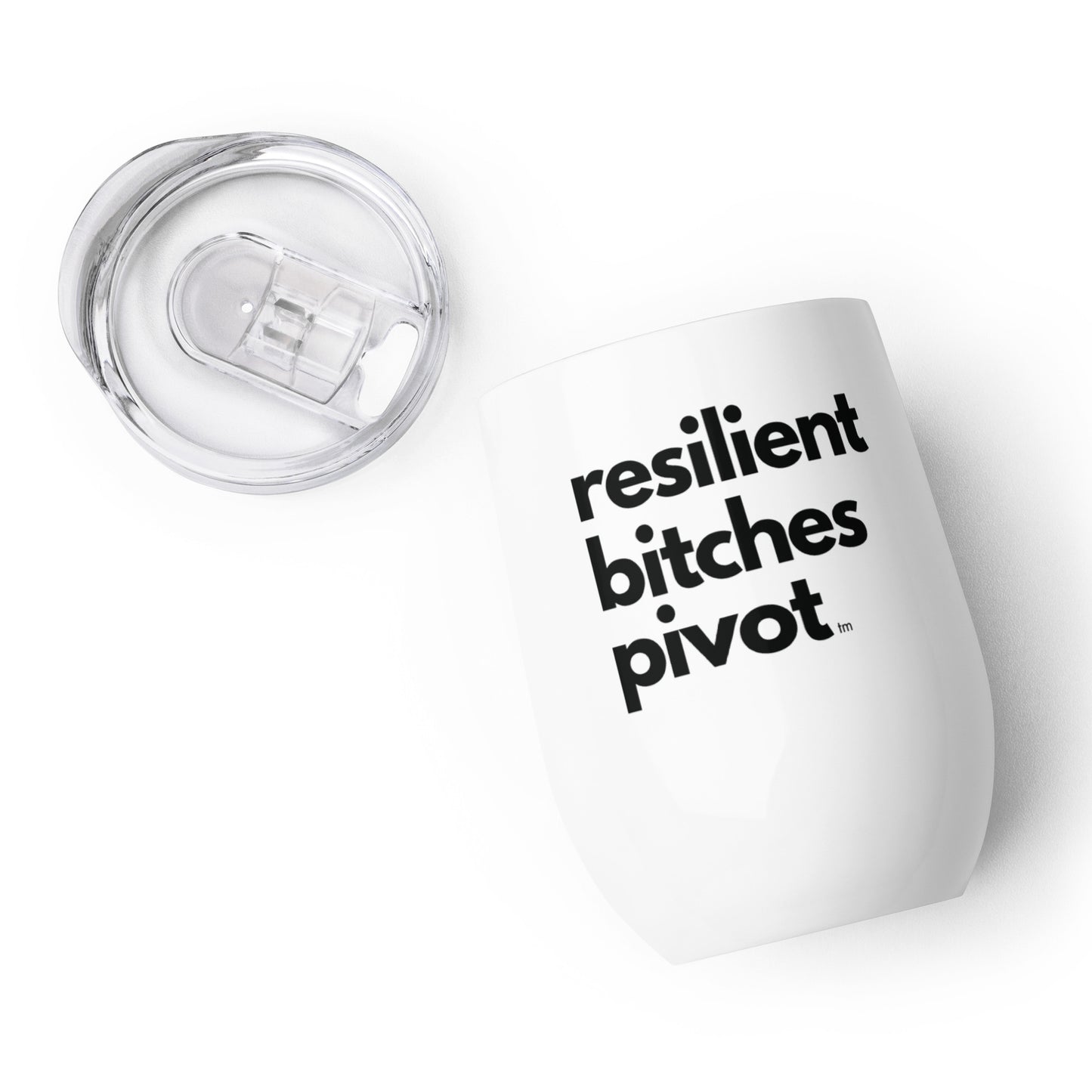 RBP | 12 oz Tumbler | "Resilient Bitches Pivot"